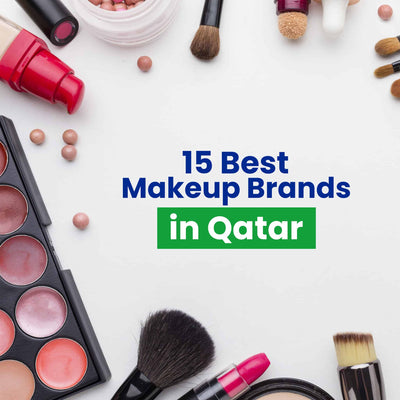 15 Best Makeup(Cosmetics) Brands in Qatar 2021