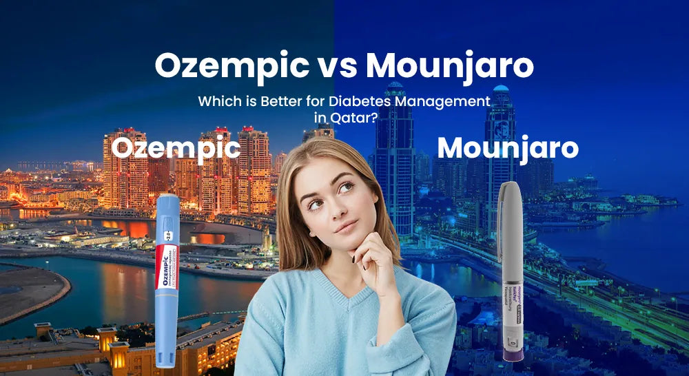 Ozempic vs Mounjaro, Which is Better for Diabetes Management in Qatar