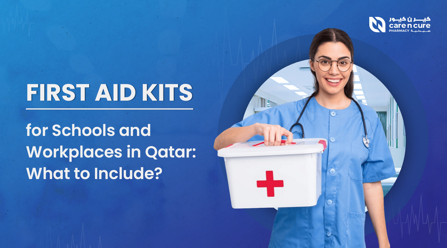 First Aid Qatar First Aid Kits for Schools and Workplaces in Qatar: What to Include?
