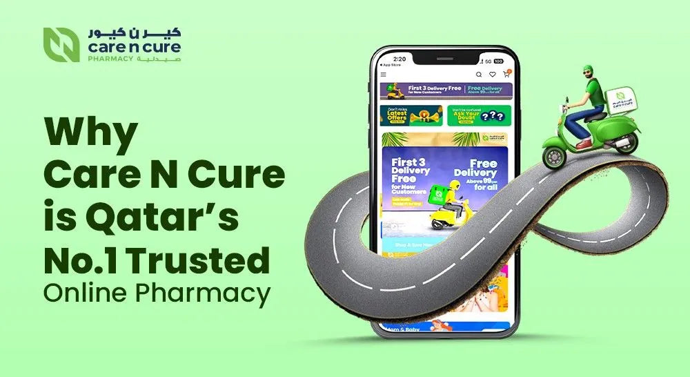 Care N Cure, Qatar’s No.1 Online Pharmacy